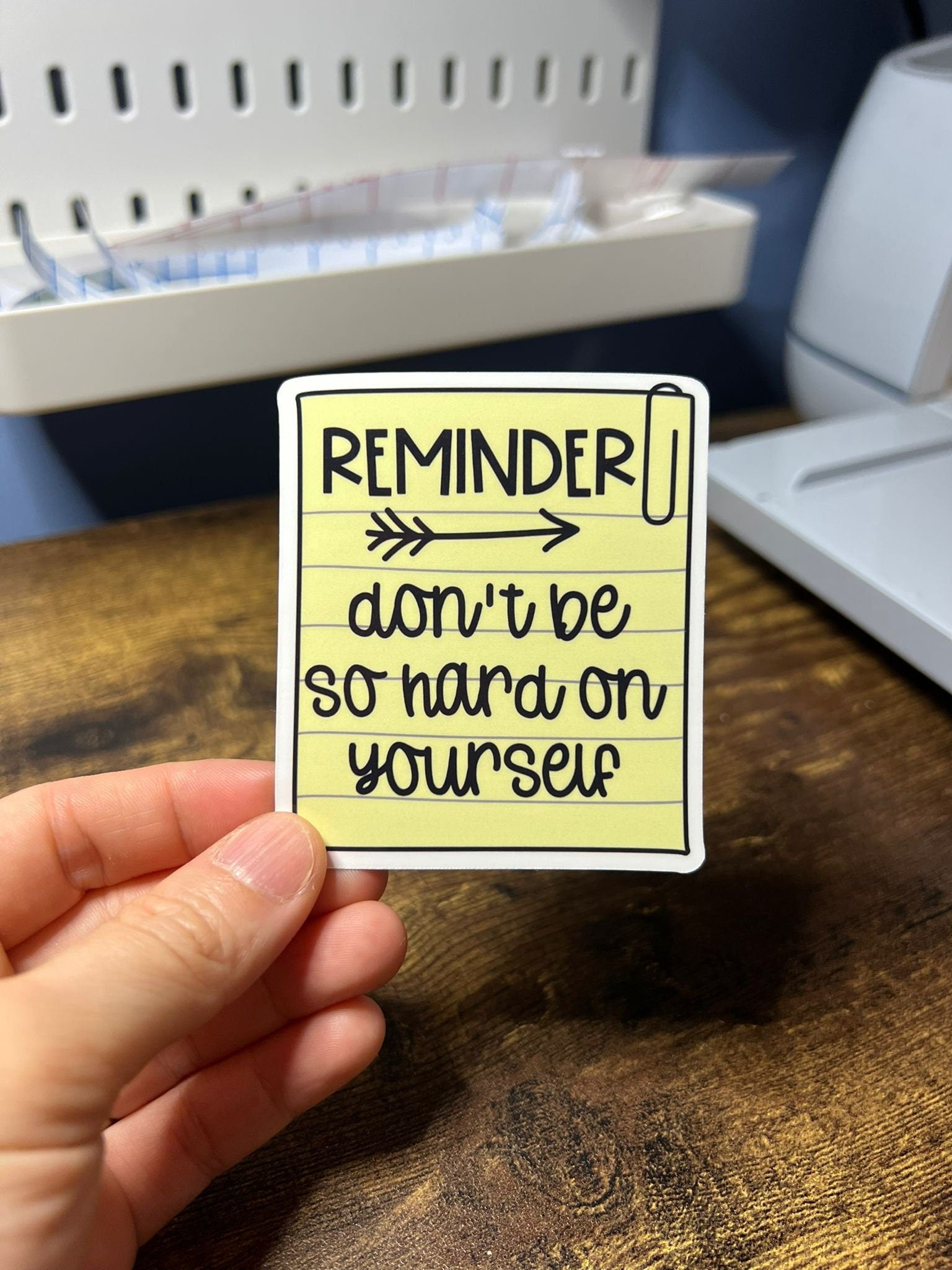 Don't Be So Hard On Yourself Motivational Sticker - Happy Notepad Message - Self Care Reminder - Bottles, Calendars, Notebooks, Folders!